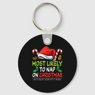 Most Likely To Nap On Christmas Family Funny Match Key Ring
