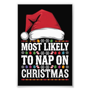 Most Likely To Nap On Christmas Family Matching Photo Print