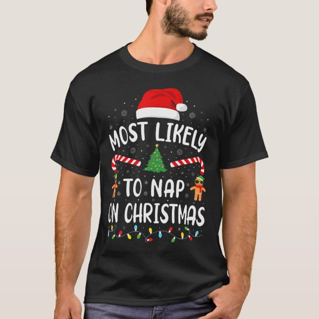 Most Likely To Nap On Christmas Family Matching Xm T-Shirt (Front)