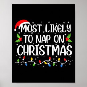 Most Likely To Nap On Christmas Funny Family Match Poster