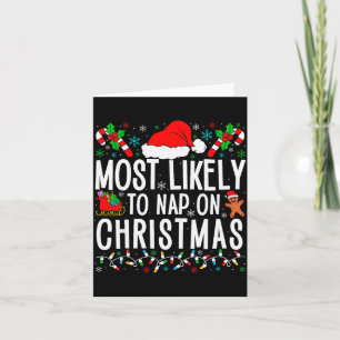 Most Likely To Nap On Christmas Funny Matching Fam Card