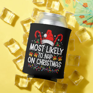 Most Likely To Nap On Christmas Holiday Matching Can Cooler