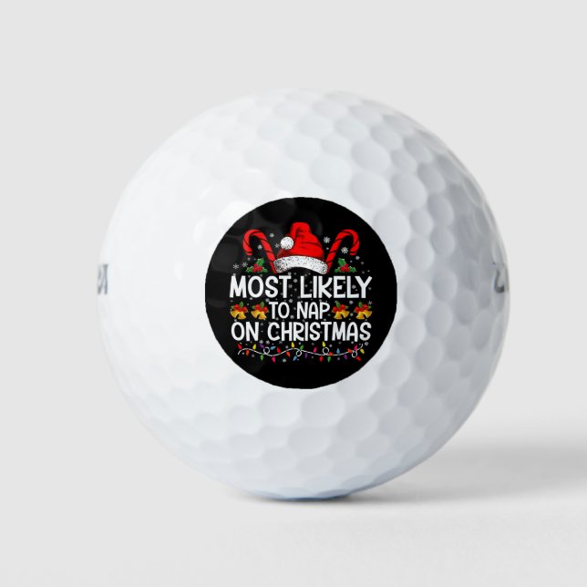 Most Likely To Nap On Christmas Holiday Matching Golf Balls (Front)