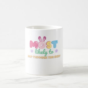 Most Likely to Nap Through the Hunt Mug – Easter