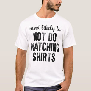 Most Likely To Not Do Matching Shirts Halloween