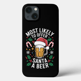 Most Likely To Offer Santa a Beer Family Matching  iPhone 13 Case
