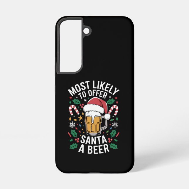 Most Likely To Offer Santa a Beer Family Matching  Samsung Galaxy S22 Case (Back)
