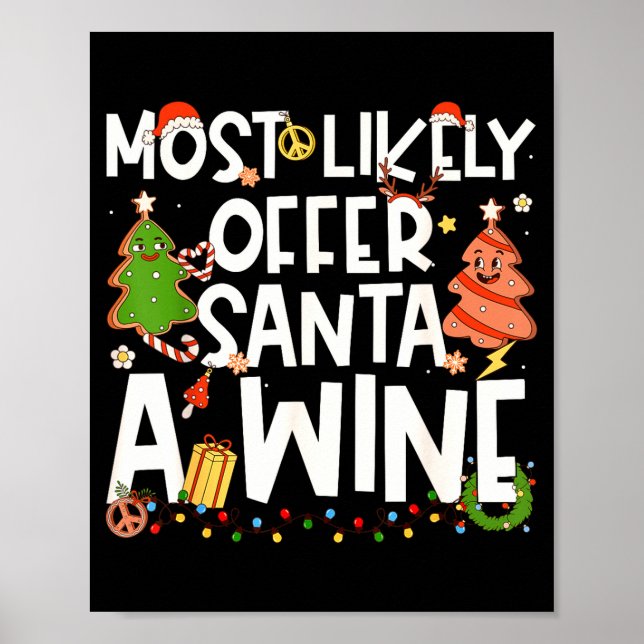Most Likely To Offer Santa A Wine Family Matching  Poster (Front)