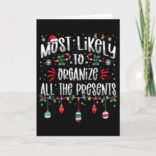 Most Likely To Organise All The Presents Family Ch Card