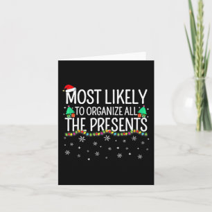 Most Likely To Organise All The Presents Family Ch Card