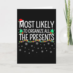 Most Likely To Organise All The Presents Family Ch Card