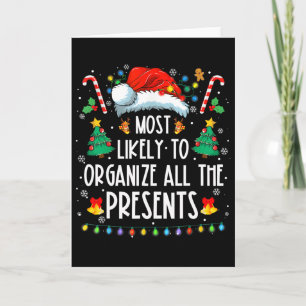 Most Likely To Organise All The Presents Family Ch Card
