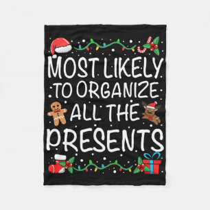 Most Likely To Organise All The Presents Family Ch Fleece Blanket