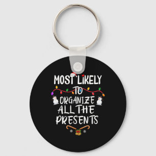 Most Likely To Organise All The Presents Key Ring
