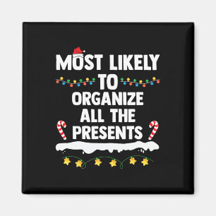 Most Likely To Organise All The Presents Matching Magnet