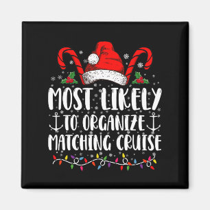 Most Likely To Organise Matching Cruise Magnet