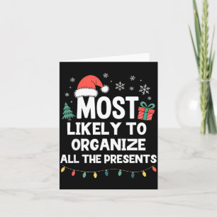 Most Likely To Organize All The Christmas Xmas Card