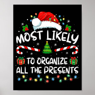 Most Likely To Organize All The Family Christmas Poster