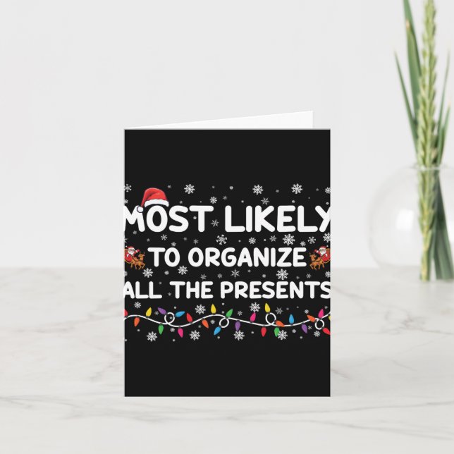 Most Likely To Organize All The Xmas Toddler  Card (Front)