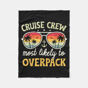 Most Likely to Overpack Family Cruise 2026 Fleece Blanket