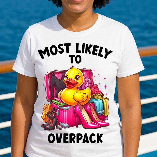 Most Likely to Overpack Funny Cruise Shirt (Creator Uploaded)