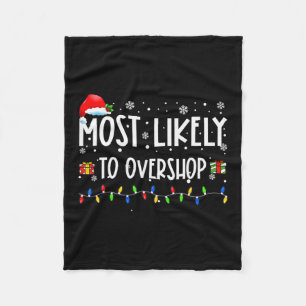 Most Likely To Overshop Shopping Family Crew Chris Fleece Blanket
