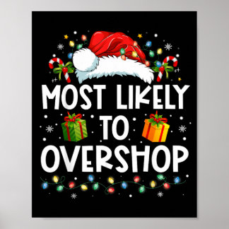 Most Likely To Overshop Shopping Family Crew Poster