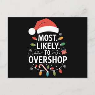 Most Likely To Overshop Shopping Squad Family Xmas Postcard