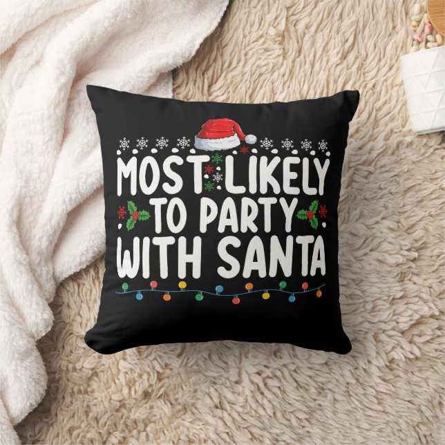 Most Likely To Party With Santa Christmas Holiday Cushion (Blanket)