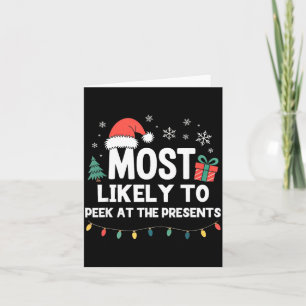 Most Likely To Peek At The Christmas Funny Xmas  Card