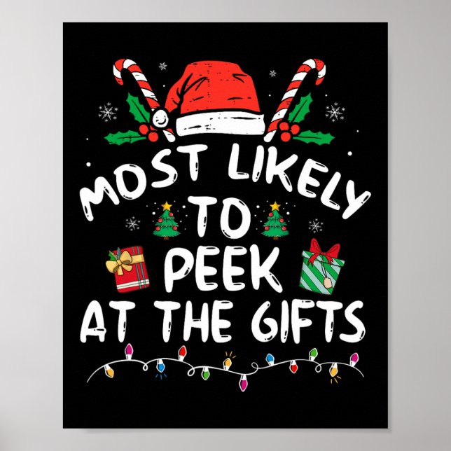 Most Likely To Peek At The Presents Santa Christma Poster (Front)