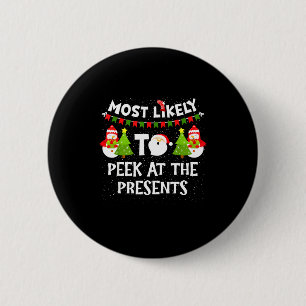 Most Likely To Peek At The Snowman Family Christma 6 Cm Round Badge