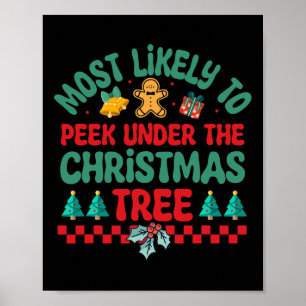 Most Likely To Peek Under The Christmas Tree Pajam Poster
