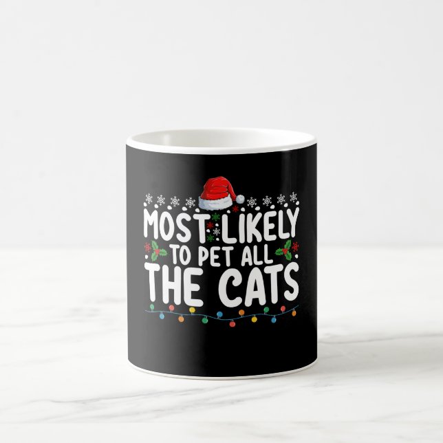 Most Likely To Pet All The Cats Christmas Family Coffee Mug (Center)