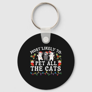 Most Likely To Pet All The Cats Cute 2025 Christma Key Ring