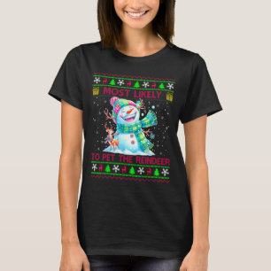 Most Likely To Pet The Reindeer Family Matching Ch T-Shirt