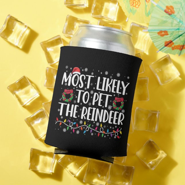 Most Likely To Pet The Reindeer Funny Christmas  Can Cooler (In Situ Summer)