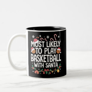 Most Likely To Play Basketball With Santa Family Two-Tone Coffee Mug