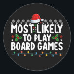 Most Likely To Play Board Games Christmas Family Classic Round Sticker<br><div class="desc">Most Likely To Play Board Games Christmas Family</div>