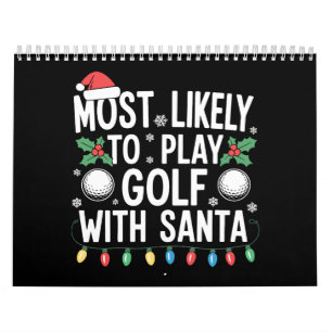 Most Likely To Play Golf With Santa Family Xmas Calendar