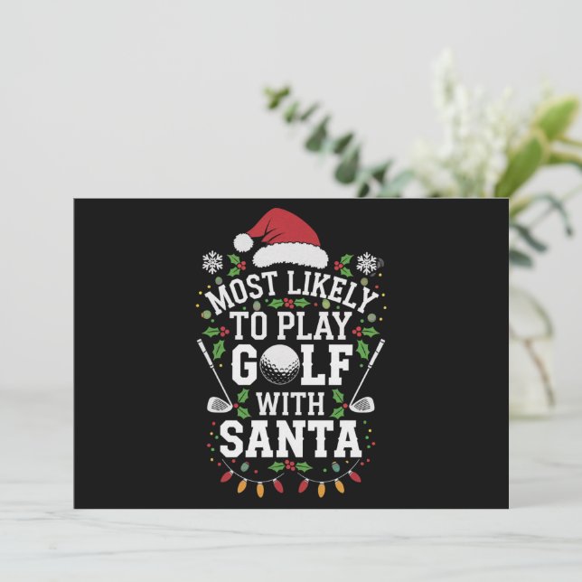 Most Likely To Play Golf With Santa Family Xmas Holiday Card (Standing Front)