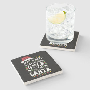 Most Likely To Play Golf With Santa Family Xmas Stone Coaster