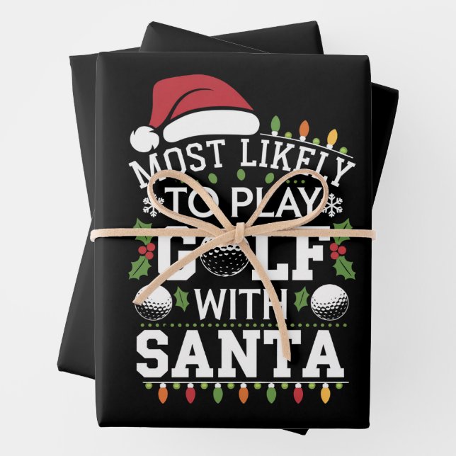Most Likely To Play Golf With Santa Family Xmas Wrapping Paper Sheet (In situ)