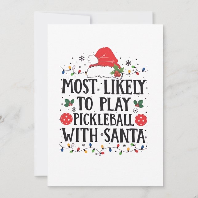 Most Likely to Play Pickleball with Santa  Invitation (Front)