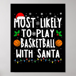 Most Likely To Play Sketll With Santa Family Chris Poster