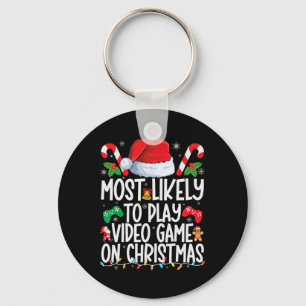 Most Likely To Play Video Game Family Matching Chr Key Ring