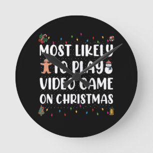 Most Likely To Play Video Game On Christmas Gaming Round Clock