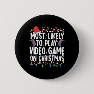 Most Likely To Play Video Game On Christmas Pajama 6 Cm Round Badge