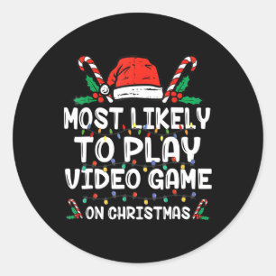 Most Likely To Play Video Game On Christmas Santa Classic Round Sticker