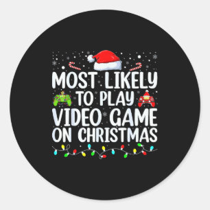 Most Likely To Play Video Game On Christmas Santa  Classic Round Sticker